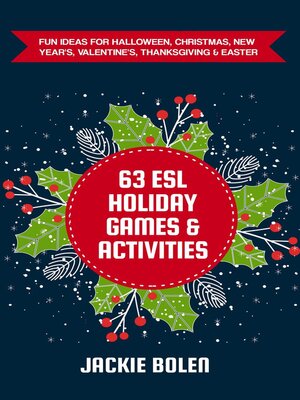 cover image of 63 ESL Holiday Games & Activities